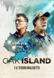 Oak Island e Il Tesoro Maledetto streaming guardaserie