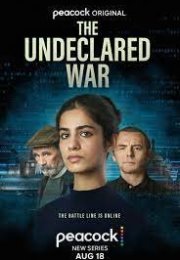 The Undeclared War (2022) streaming guardaserie