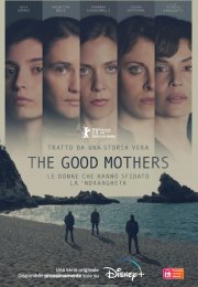 The Good Mothers streaming guardaserie