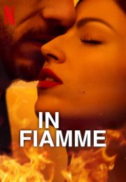 In fiamme streaming guardaserie
